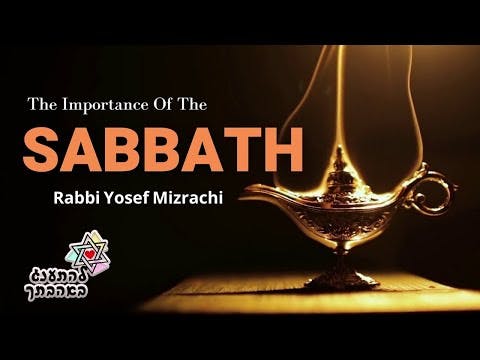 The Importance Of The Sabbath